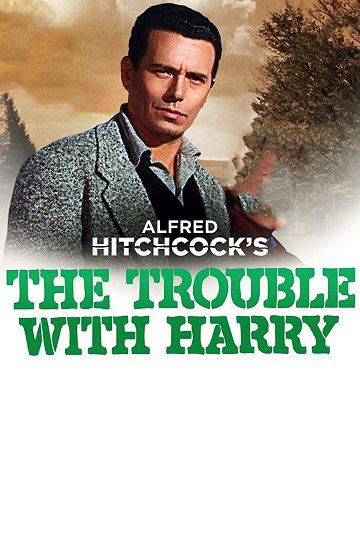 دانلود فیلم The Trouble with Harry 1955 دردسر هری