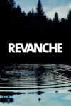 دانلود فیلم Revanche 2008 انتقام