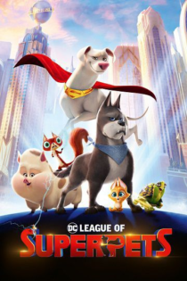 دانلود انیمیشن DC League of Super Pets 2022 لیگ قهرمانان حیوانات خانگی