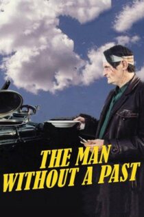 دانلود فیلم The Man Without a Past 2002 مردی بدون گذشته