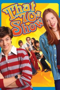 دانلود سریال That ’70s Show نمایش دهه 70