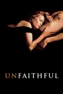 دانلود فیلم Unfaithful 2002 بی‌وفا