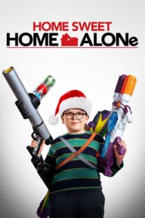 دانلود فیلم Home Sweet Home Alone 2021 تنها‌ در خانه