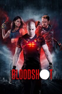 دانلود فیلم Bloodshot 2020 عکس خون