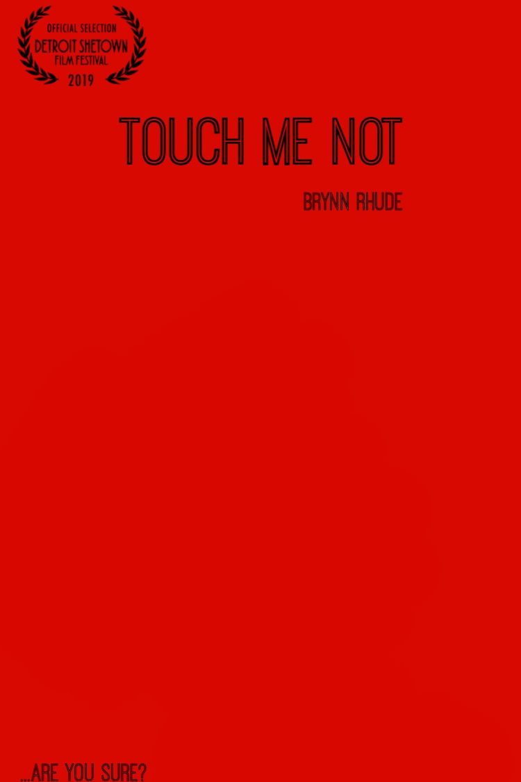 دانلود فیلم Touch Me Not 2018 به من دست نزن