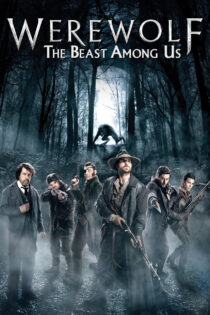 دانلود فیلم Werewolf: The Beast Among Us 2012 گرگینه: هیولایی در میان ما