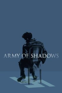 دانلود فیلم Army of Shadows 1969 ارتش سایه‌ها