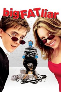 دانلود فیلم Big Fat Liar 2002 دروغگوی چاق گنده