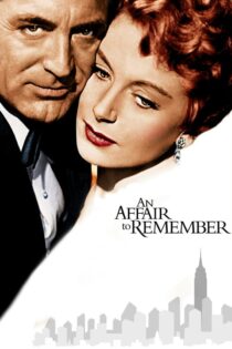 دانلود فیلم An Affair to Remember 1957 عشق‌بازی به‌یادماندنی