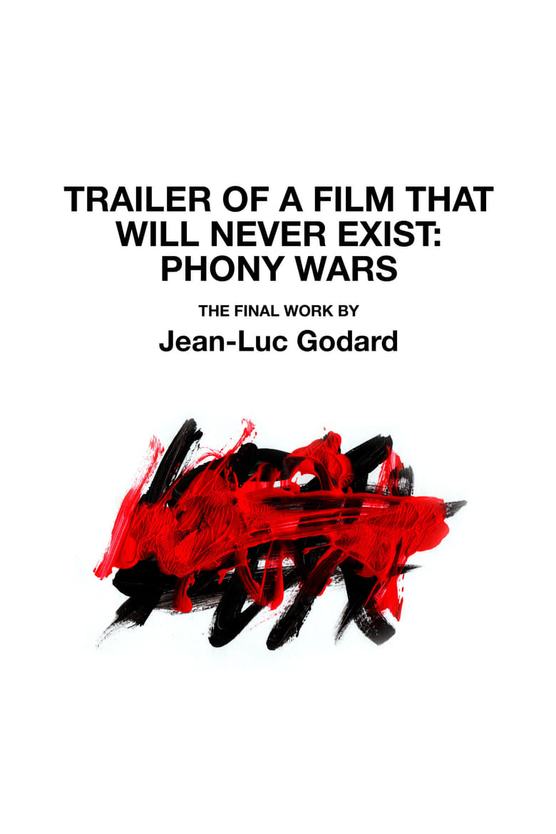 دانلود فیلم Trailer of the Film That Will Never Exist: ‘Phony Wars’ 2023 تریلر فیلمی که هرگز وجود نخواهد داشت: جنگ های ساختگی