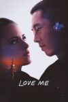 دانلود فیلم Love Me 2024 عاشقم باش